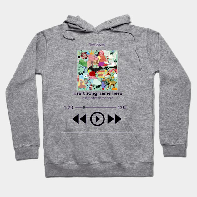 insert song, song playing design Hoodie by House of bie